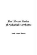 Cover of: The Life And Genius Of Nathaniel Hawthorne | Frank Preston Stearns