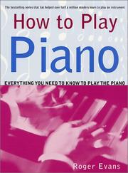Cover of: How to Play Piano by Roger Evans