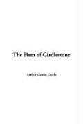 Cover of: The Firm Of Girdlestone by Arthur Conan Doyle