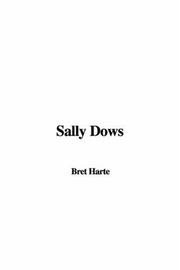 Cover of: Sally Dows by Bret Harte, Bret Harte