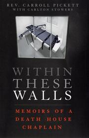 Cover of: Within These Walls: Memoirs of a Death House Chaplain