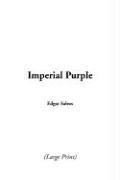 Cover of: Imperial Purple by Edgar Saltus, Edgar Saltus