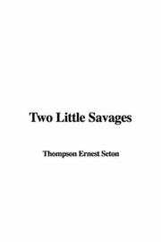 Cover of: Two Little Savages by Ernest Thompson Seton, Ernest Thompson Seton