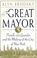 Cover of: The great mayor
