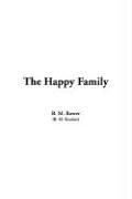 Cover of: The Happy Family by Bertha Muzzy Bower