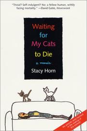 Cover of: Waiting for My Cats to Die by Stacy Horn, Stacy Horn