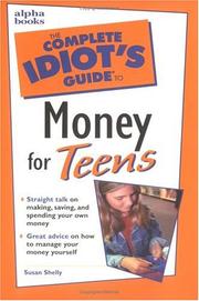 Cover of: The complete idiot's guide to money for teens