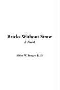 Cover of: Bricks Without Straw