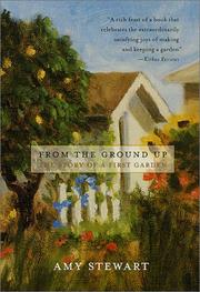 Cover of: From the Ground Up: The Story of a First Garden