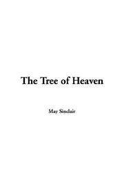 Cover of: Tree of Heaven | May Sinclair
