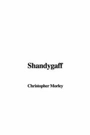 Cover of: Shandygaff by Christopher Morley, Christopher Morley