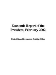 Cover of: Economic Report of the President, February 2002