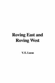 Cover of: Roving East and Roving West by E. V. Lucas