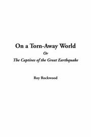 Cover of: On a Torn-Away World, or the Captives of the Great Earthquake