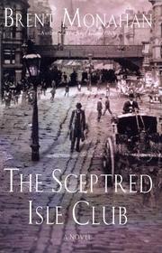 Cover of: The Sceptred Isle Club by Brent Monahan