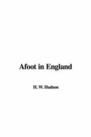 Cover of: Afoot in England by W. H. Hudson
