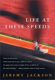 Cover of: Life at these speeds by Jeremy Jackson