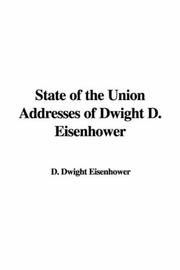 Cover of: State of the Union Addresses of Dwight D. Eisenhower