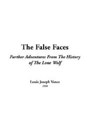 Cover of: The False Faces | Louis Joseph Vance