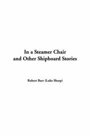 Cover of: In A Steamer Chair And Other Shipboard Stories by Robert Barr