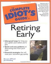 Cover of: The Complete Idiot's Guide to Retiring Early by Dee Lee, Jim Flewelling