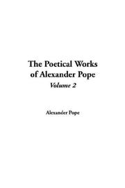 Cover of: The Poetical Works Of Alexander Pope by 