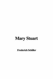 Cover of: Mary Stuart by Friedrich Schiller