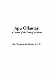 Cover of: Apu Ollantay by Sir Clements R. Markham