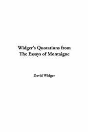 Cover of: Widger's Quotations From The Essays Of Montaigne