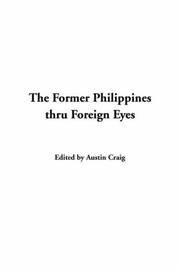 Cover of: Former Philippines Thru Foreign Eyes The