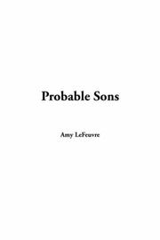 Cover of: Probable Sons | Amy Le Feuvre
