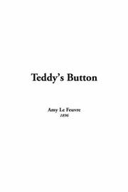 Cover of: Teddy's Button by Amy Le Feuvre, Amy Le Feuvre
