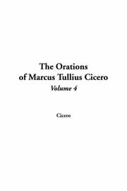 Cover of: The Orations Of Marcus Tullius Cicero by Cicero