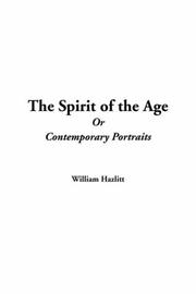 Cover of: The Spirit Of The Age Or Contemporary Portraits