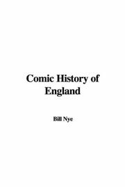 Cover of: Comic History Of England by Bill Nye