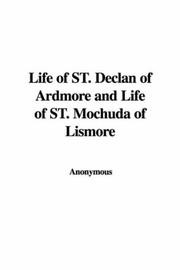 Cover of: Life Of St. Declan Of Ardmore And Life Of St. Mochuda Of Lismore | Anonymous