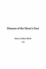 Diseases Of The Horse's Foot by Harry Caulton Reeks