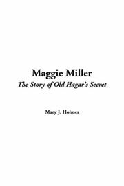 Cover of: Maggie Miller by Mary Jane Holmes, Mary Jane Holmes