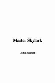 Cover of: Master Skylark by John Bennett
