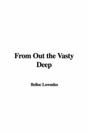 Cover of: From Out The Vasty Deep by Marie Belloc Lowndes, Marie Belloc Lowndes