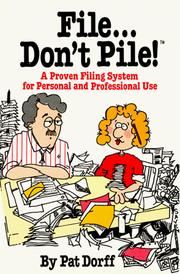 Cover of: File-- don't pile!