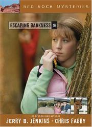 Escaping darkness by Jerry B. Jenkins