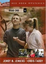Cover of: Dead End (Red Rock Mysteries) | Jerry B. Jenkins