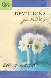One Year Devotions for Moms by Ellen Banks Elwell