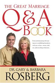 Cover of: The great marriage Q & A book by Gary Rosberg