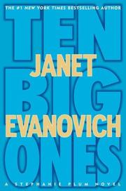 Cover of: Ten big ones by Janet Evanovich, Janet Evanovich