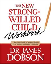 Cover of: The New Strong-Willed Child Workbook