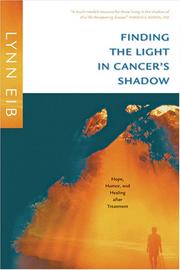 Cover of: Finding the light in cancer's shadow