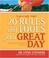 Cover of: 20 Surprisingly Simple Rules and Tools for a Great Day