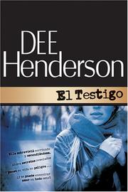 Cover of: El testigo by Dee Henderson
